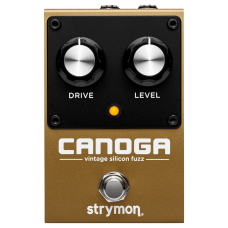 Strymon Canoga - Vintage Silicon Fuzz